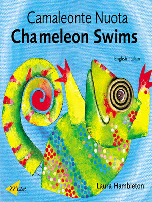 cover image of Chameleon Swims (English–Italian)